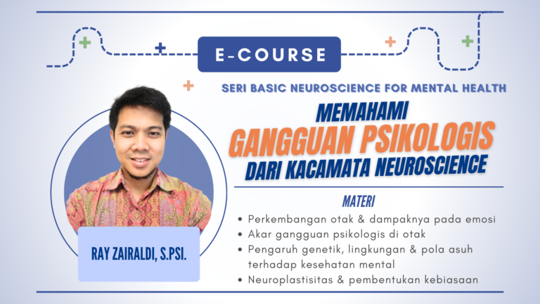 Basic Neuroscience for Mental Health Memahami Gangguan Psikologis dari Kacamata Neuroscience