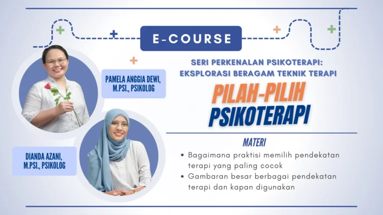 Pilah-Pilih Psikoterapi: Panduan Hangat Memilih Terapi yang Tepat untuk Praktisi & Klien