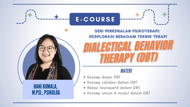 Seri Perkenalan Psikoterapi: Eksplorasi Beragam Teknik Terapi Dialectical Behavior Therapy (DBT)
